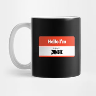 Hello I'm a hungry Zombie Mug